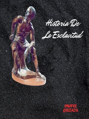 cover image of Historia De La Esclavitud